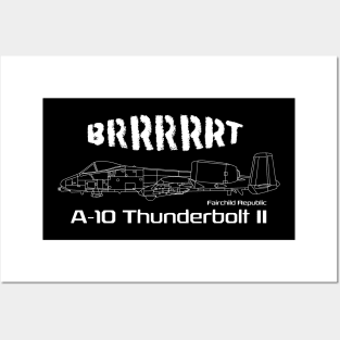 A-10 Thunderbolt II - Brrrrrt Posters and Art